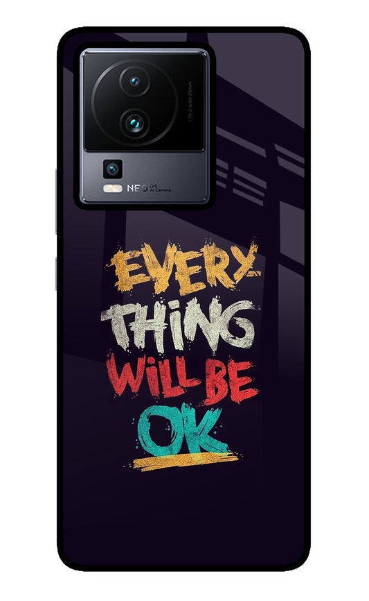 Everything Will Be Ok iQOO Neo 7 Pro Glass Case
