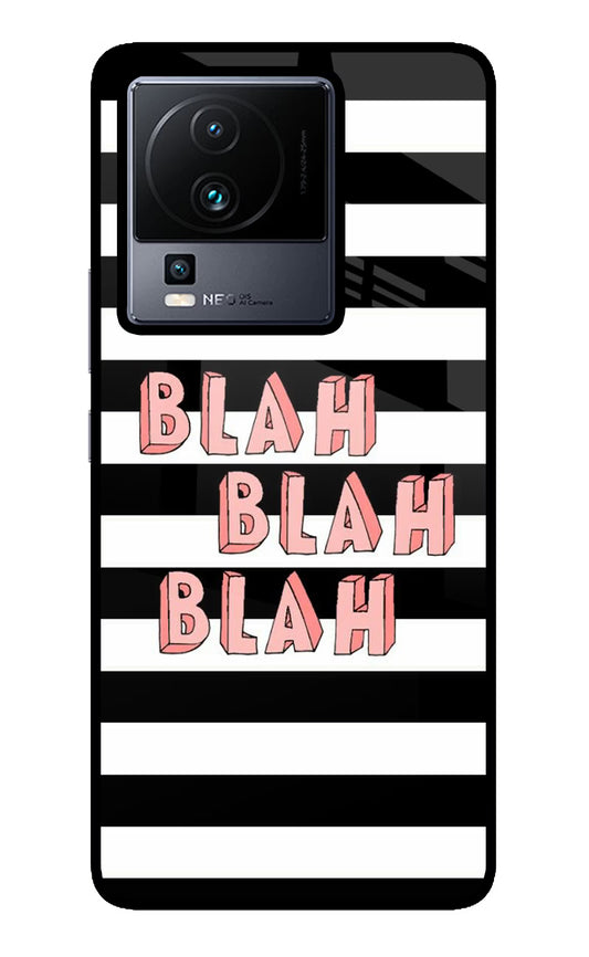 Blah Blah Blah iQOO Neo 7 Pro Glass Case