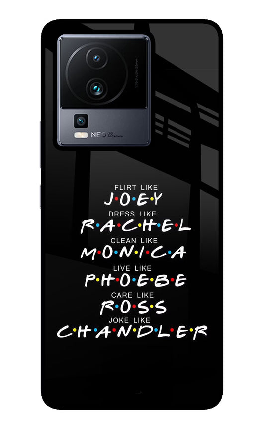 FRIENDS Character iQOO Neo 7 Pro Glass Case