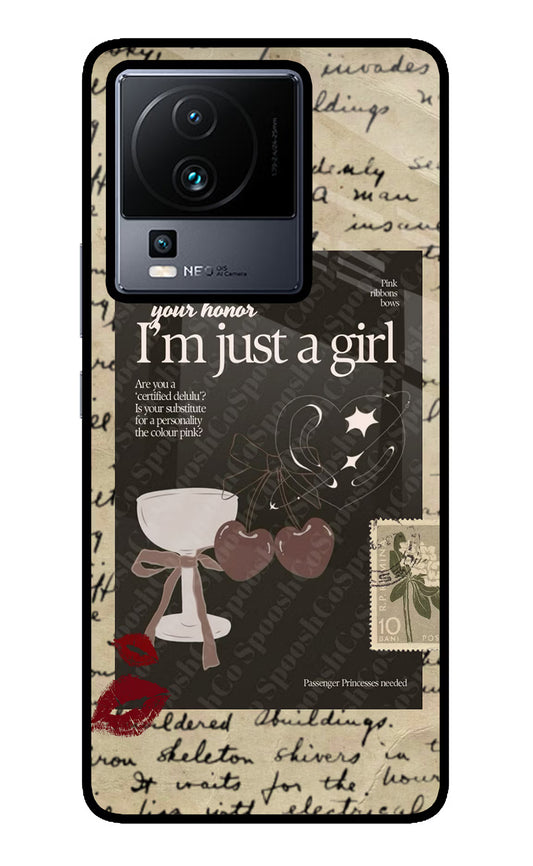 I am just a girl iQOO Neo 7 Pro Glass Case