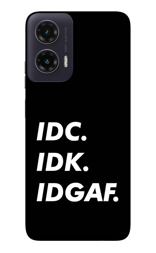 Idc Idk Idgaf Moto G35 5G Glass Case