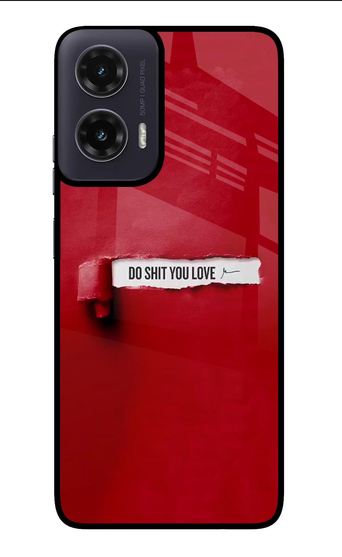 Do Shit You Love Moto G35 5G Glass Case Back Cover by Casekaro