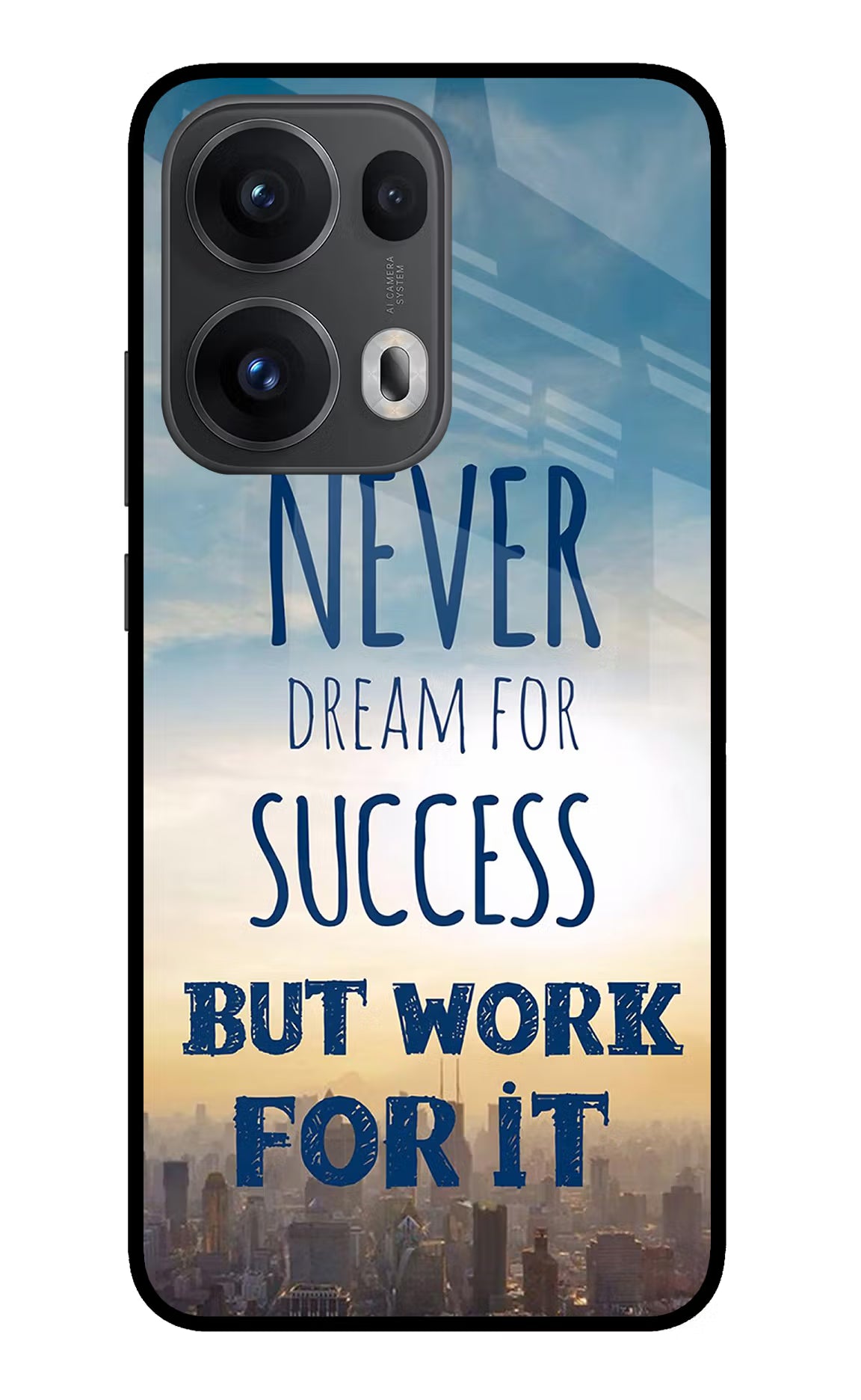 Never Dream For Success But Work For It Oppo Reno13 Pro 5G Glass Case Back Cover by Casekaro