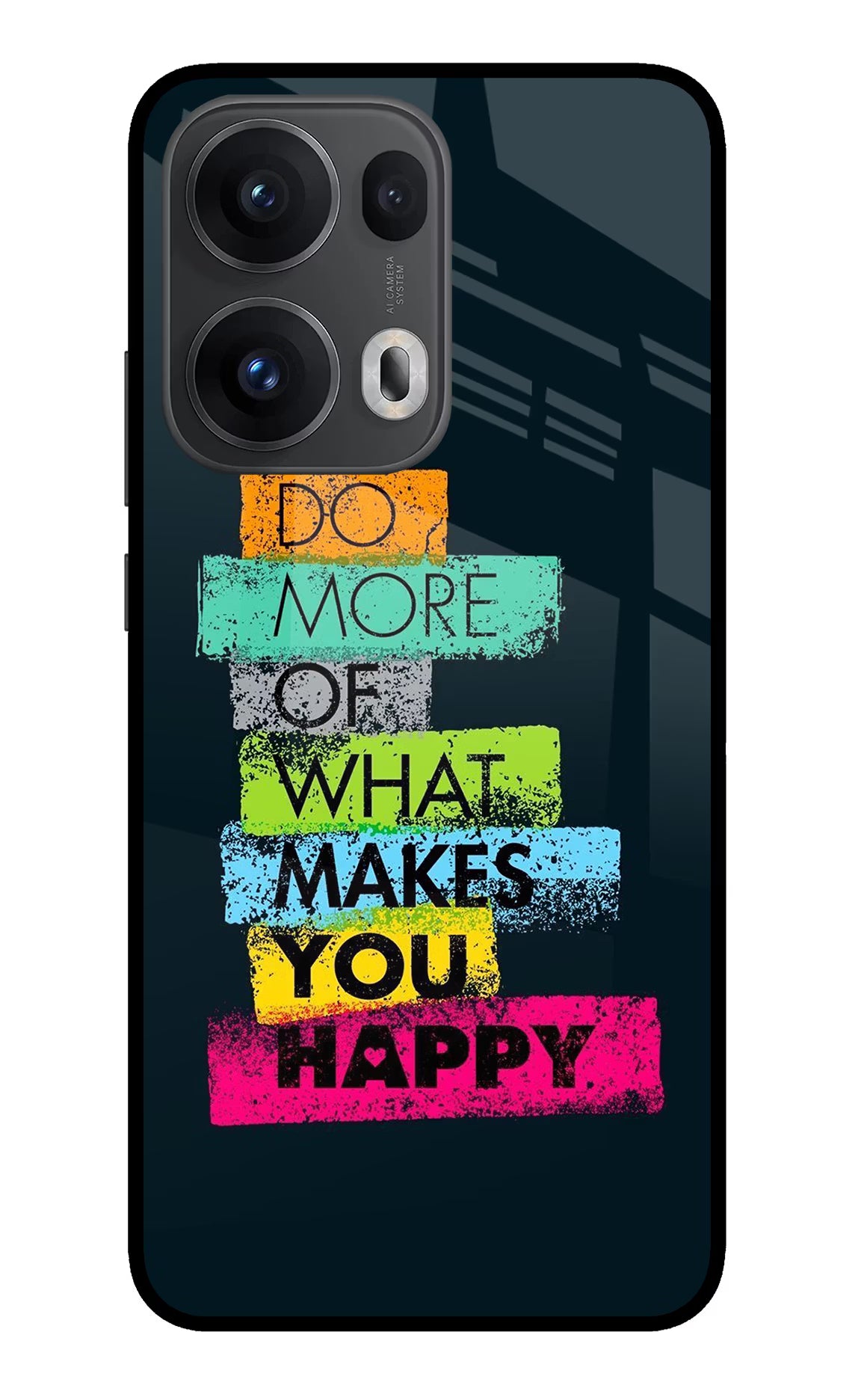Do More Of What Makes You Happy Oppo Reno13 Pro 5G Glass Case Back Cover by Casekaro