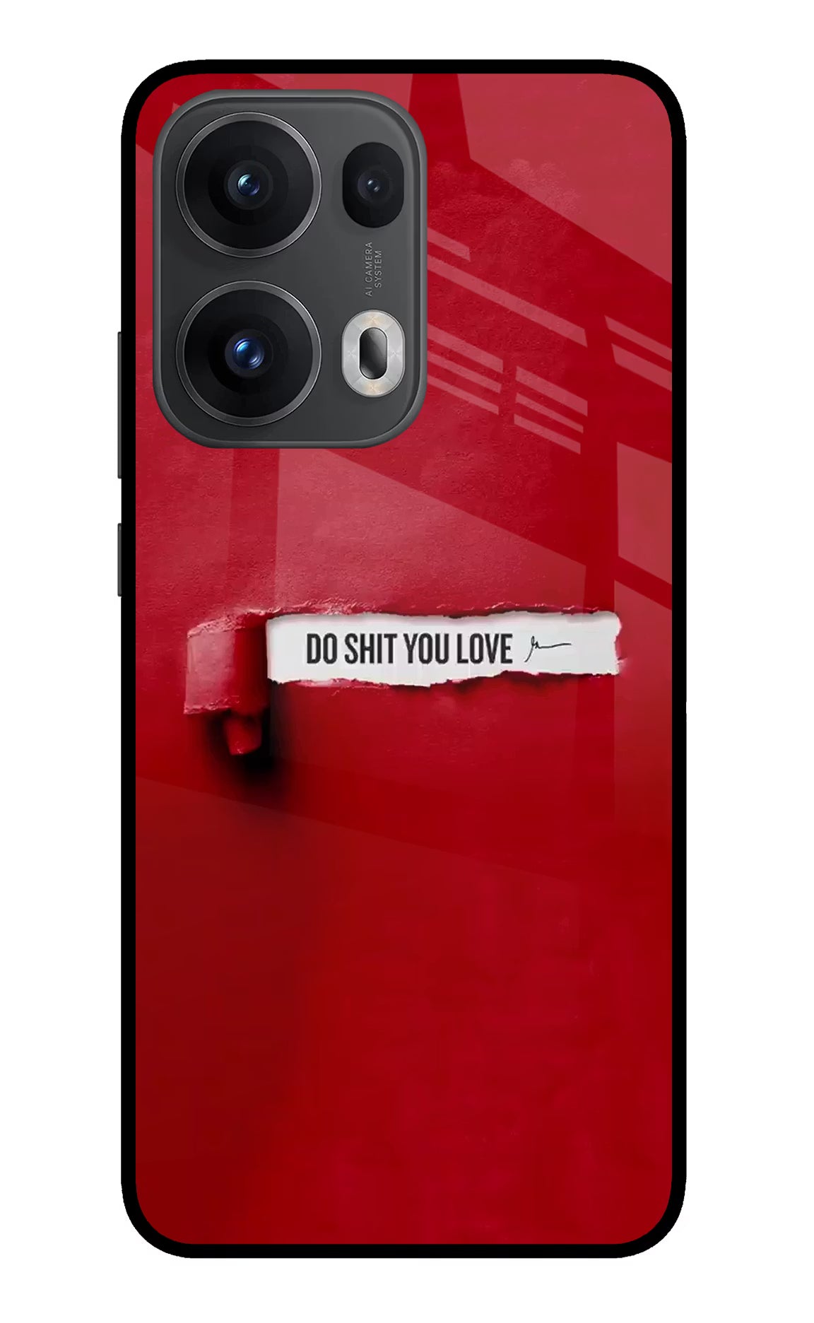 Do Shit You Love Oppo Reno13 Pro 5G Glass Case Back Cover by Casekaro