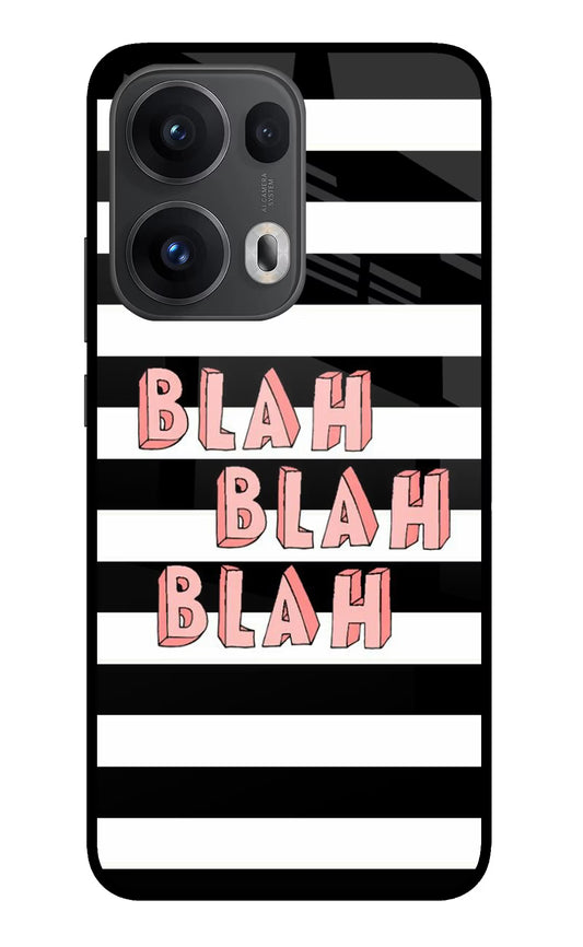 Blah Blah Blah Oppo Reno13 Pro 5G Glass Case
