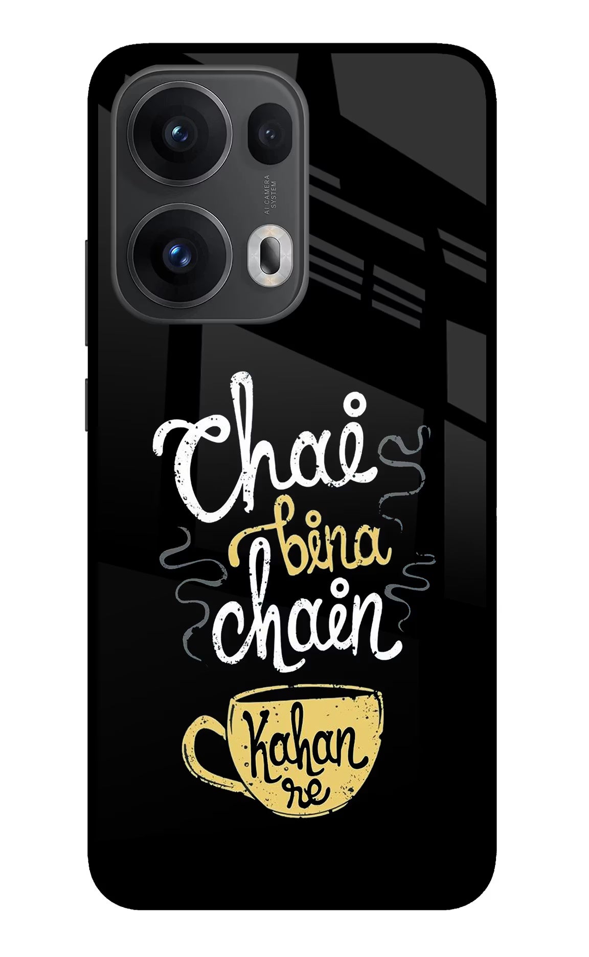 Chai Bina Chain Kaha Re Oppo Reno13 Pro 5G Glass Case Back Cover by Casekaro