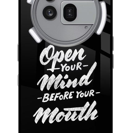 Open Your Mind Before Your Mouth Nothing Phone 3a Pro Glass Case