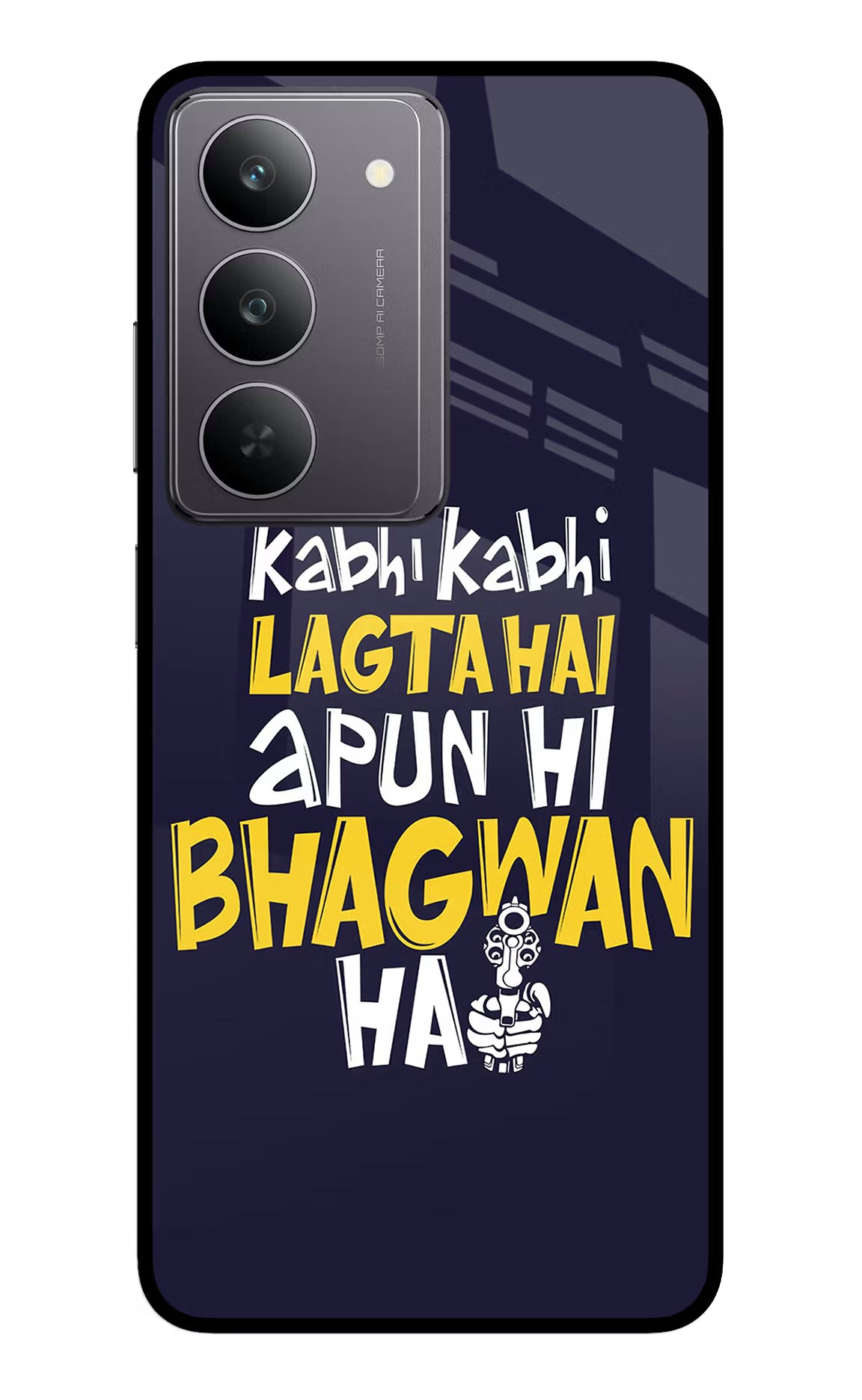 Kabhi Kabhi Lagta Hai Apun Hi Bhagwan Hai Realme 14x 5G Glass Case Back Cover by Casekaro