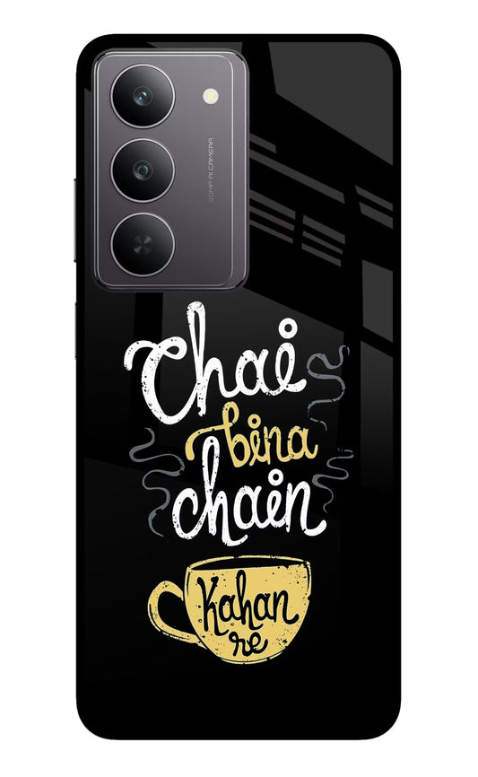 Chai Bina Chain Kaha Re Realme 14x 5G Glass Case
