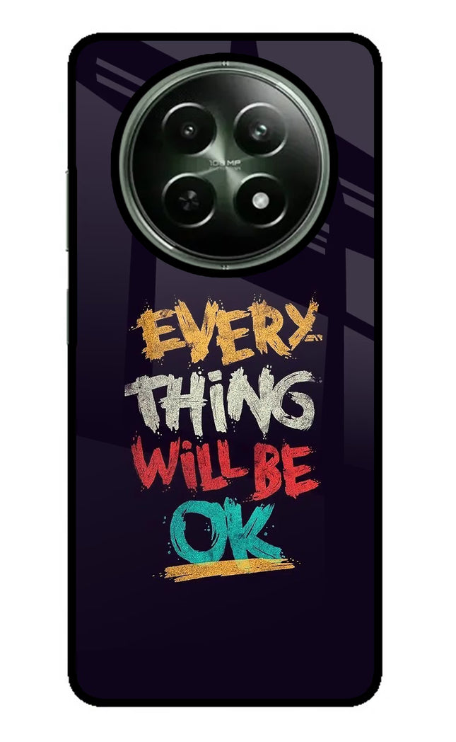 Everything Will Be Ok Realme 12x 5G Glass Case
