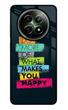 Do More Of What Makes You Happy Realme 12x 5G Glass Case
