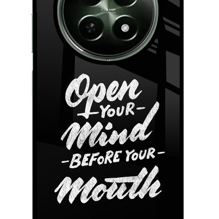 Open Your Mind Before Your Mouth Realme 12x 5G Glass Case