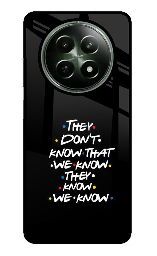 FRIENDS Dialogue Realme 12x 5G Glass Case