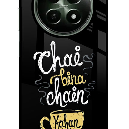 Chai Bina Chain Kaha Re Realme 12x 5G Glass Case Back Cover by Casekaro