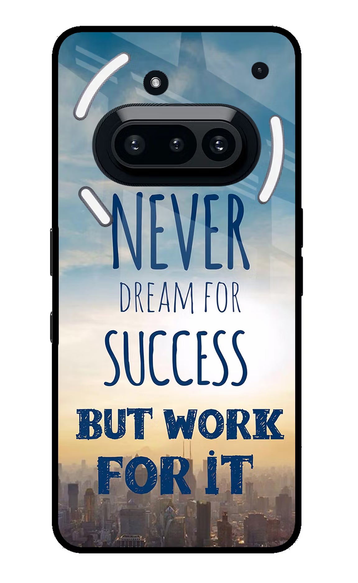 Never Dream For Success But Work For It Nothing Phone 3A Glass Case Back Cover by Casekaro