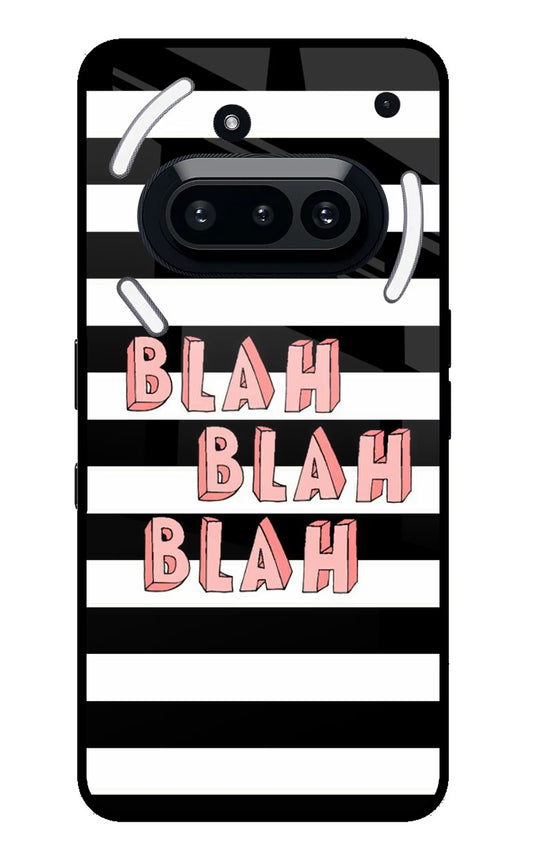Blah Blah Blah Nothing Phone 3A Glass Case