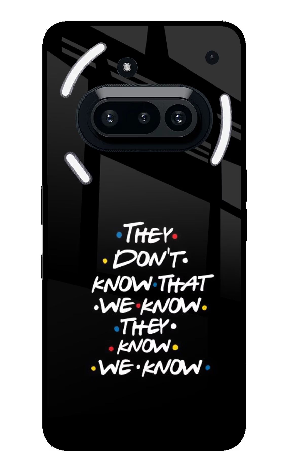 FRIENDS Dialogue Nothing Phone 3A Glass Case Back Cover by Casekaro