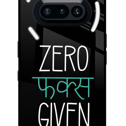 Zero Fucks Given Nothing Phone 3A Glass Case Back Cover by Casekaro