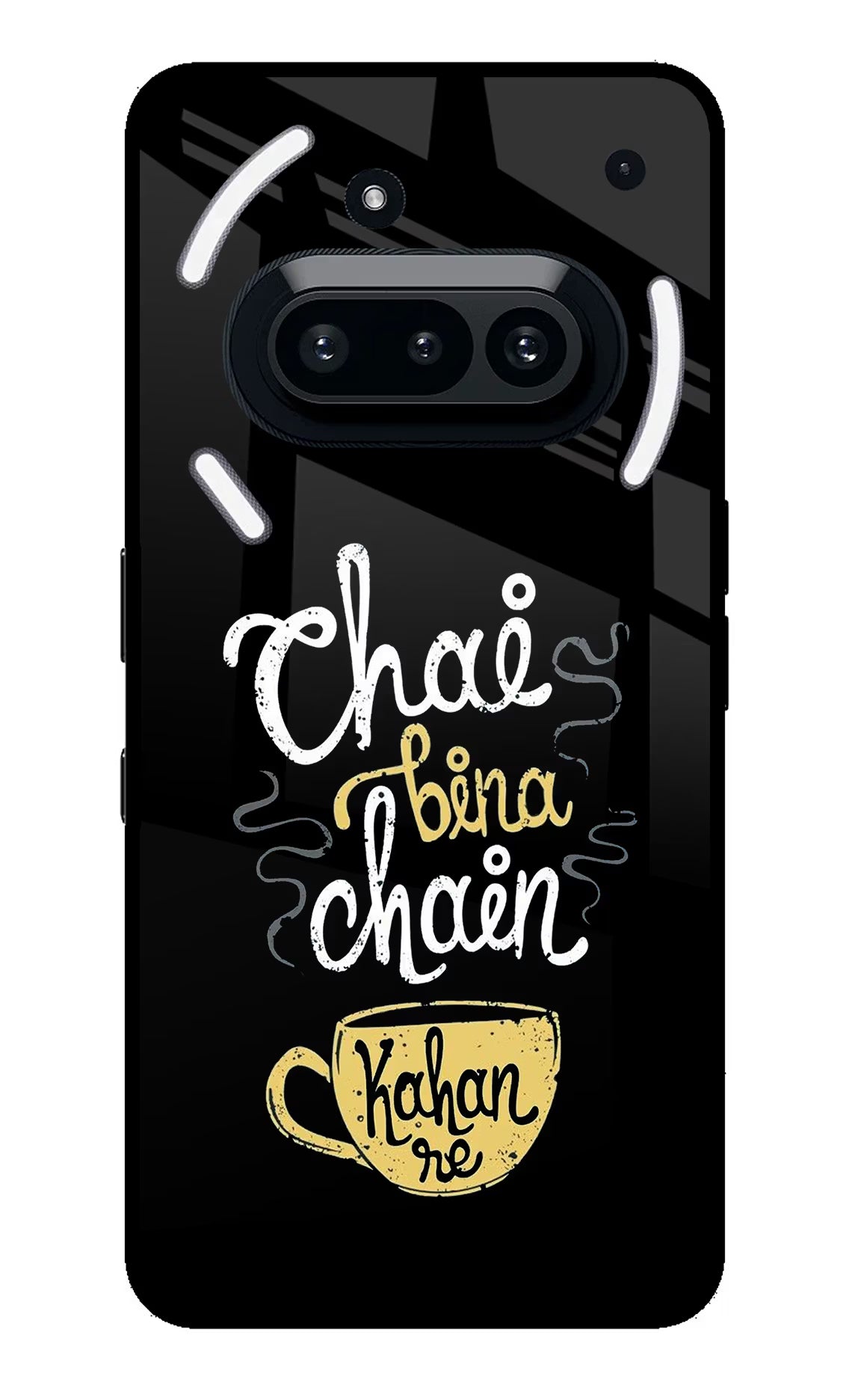 Chai Bina Chain Kaha Re Nothing Phone 3A Glass Case Back Cover by Casekaro