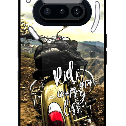 Ride More Worry Less Nothing Phone 3A Glass Case Back Cover by Casekaro