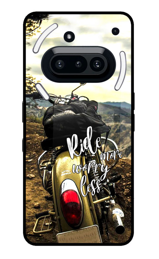 Ride More Worry Less Nothing Phone 3A Glass Case