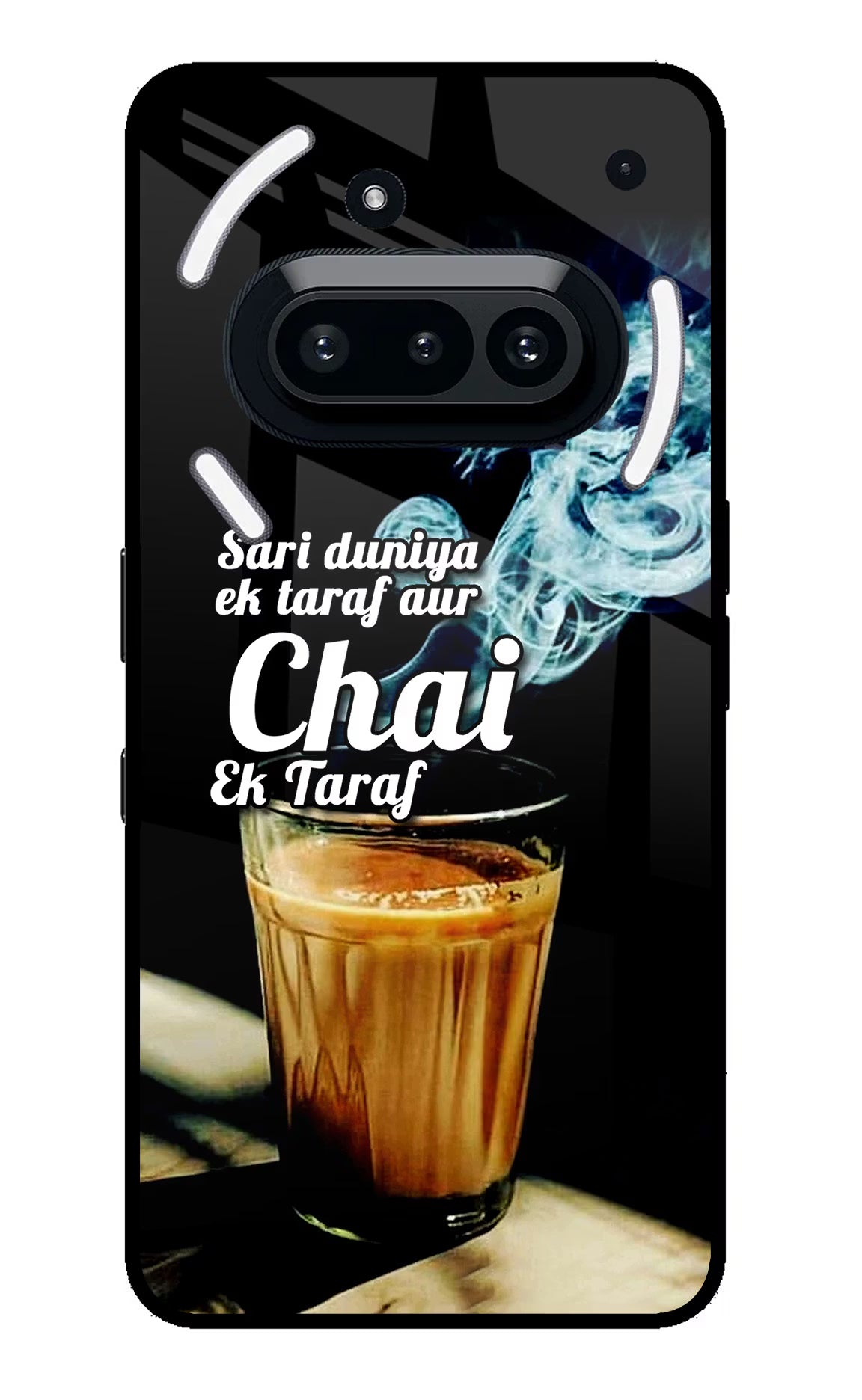 Chai Ek Taraf Quote Nothing Phone 3A Glass Case Back Cover by Casekaro