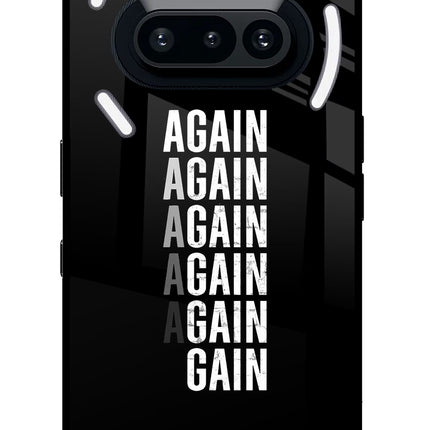 Again Again Gain Nothing Phone 3A Glass Case Back Cover by Casekaro