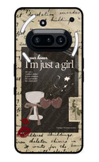I am just a girl Nothing Phone 3A Glass Case