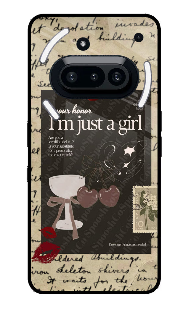 I am just a girl Nothing Phone 3A Glass Case