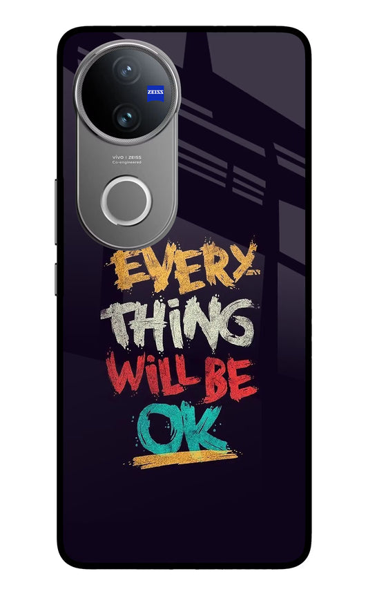 Everything Will Be Ok Vivo V50 5G Glass Case