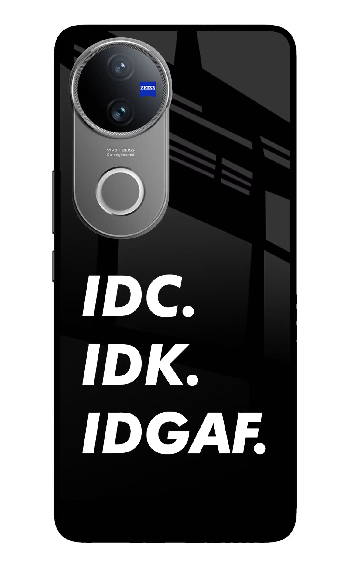 Idc Idk Idgaf Vivo V50 5G Glass Case