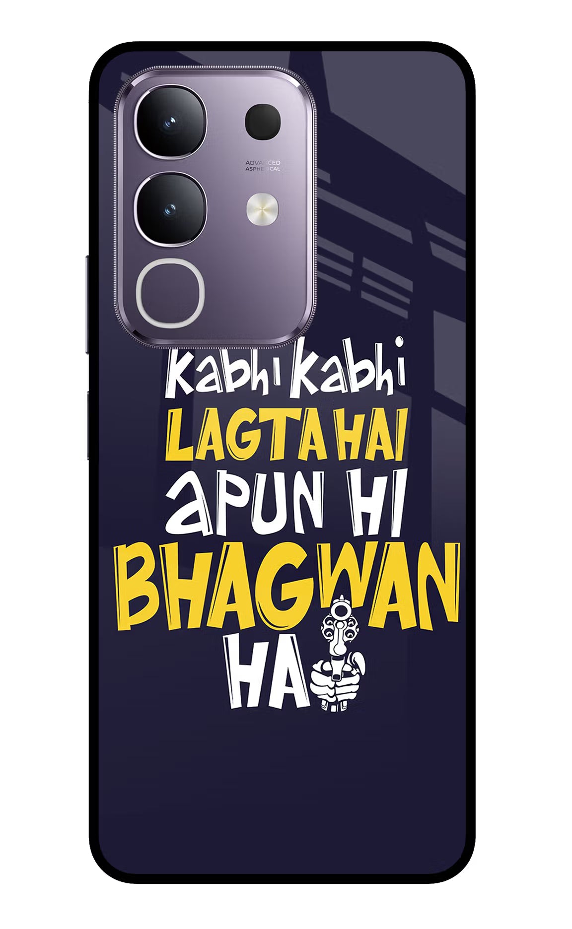 Kabhi Kabhi Lagta Hai Apun Hi Bhagwan Hai Vivo T4x 5G Glass Case Back Cover by Casekaro