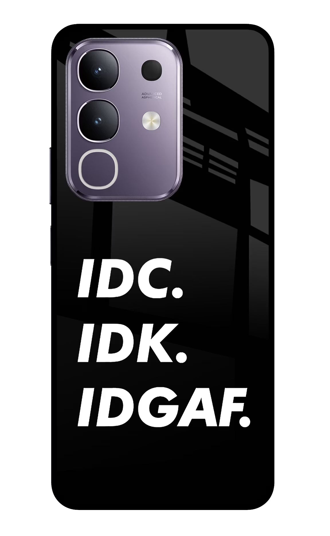 Idc Idk Idgaf Vivo T4x 5G Glass Case Back Cover by Casekaro
