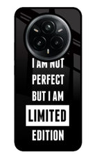 I Am Not Perfect But I Am Limited Edition Realme 14 Pro Plus 5G Glass Case