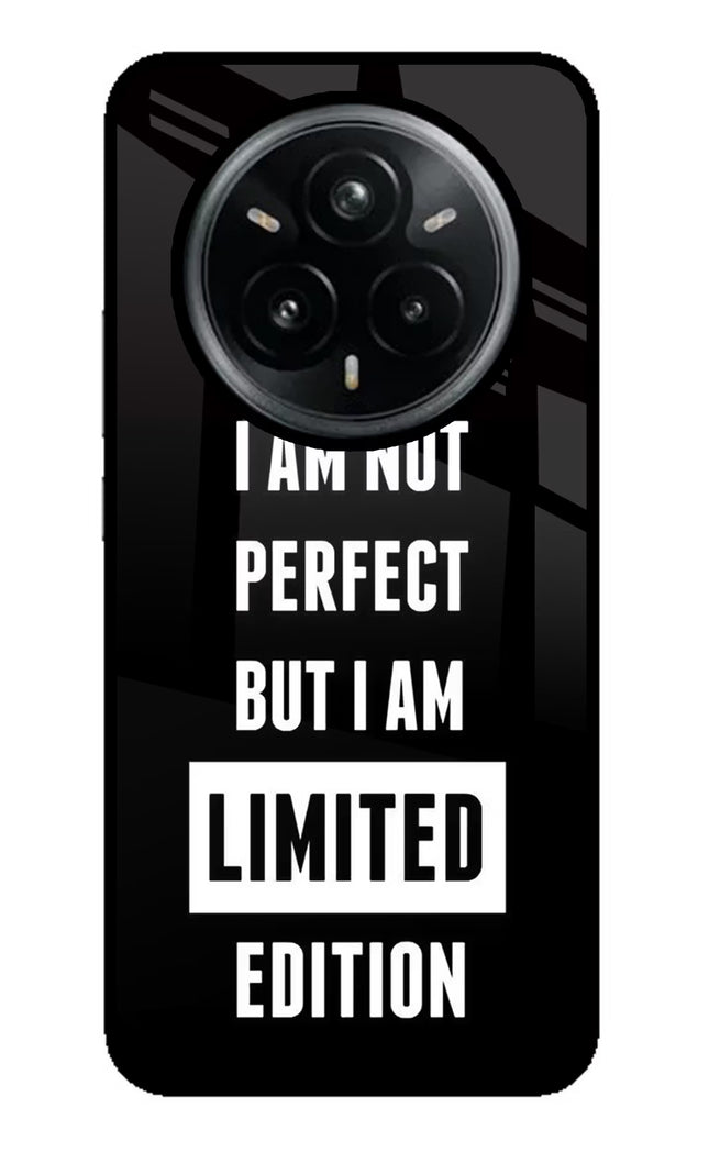I Am Not Perfect But I Am Limited Edition Realme 14 Pro Plus 5G Glass Case