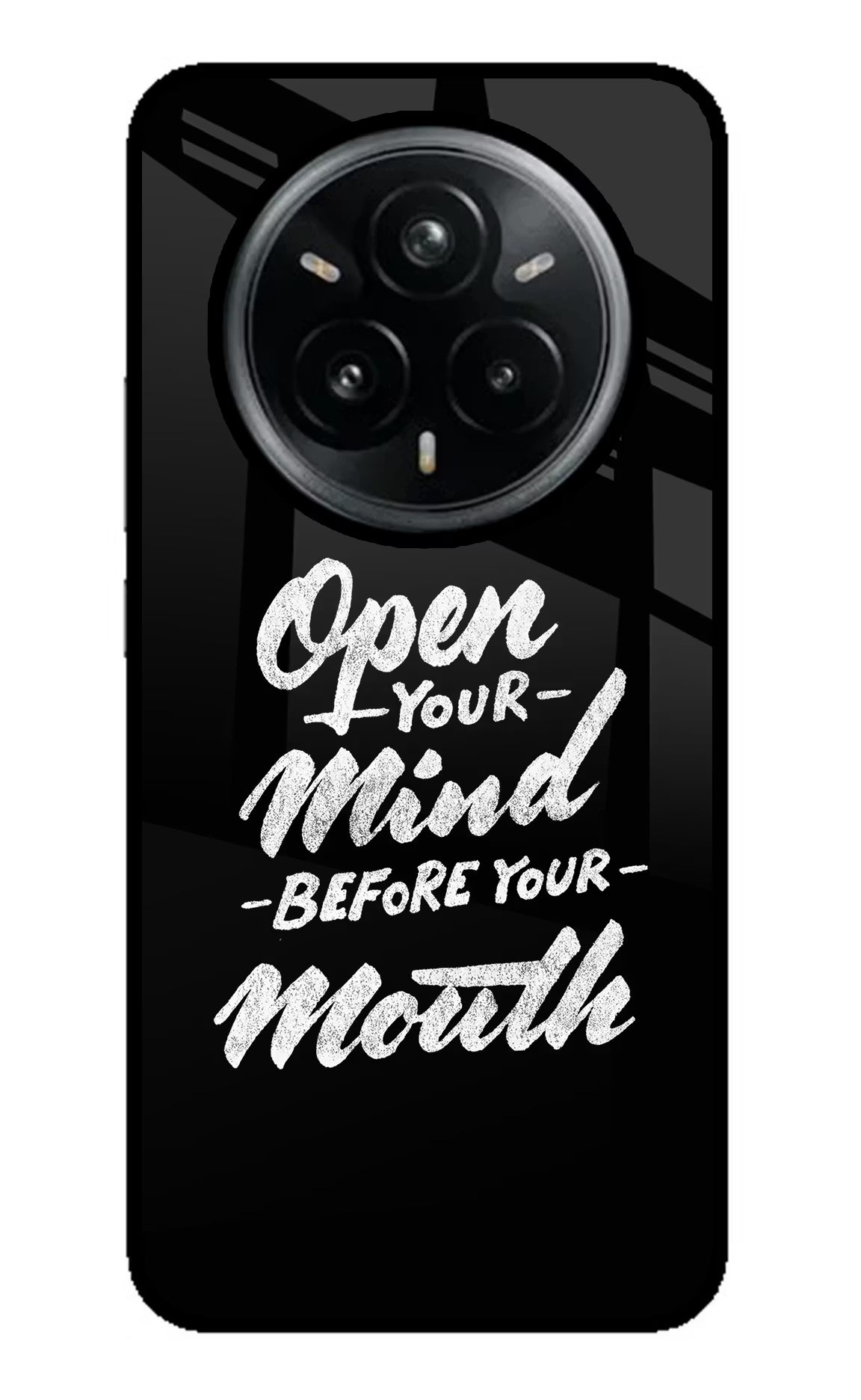 Open Your Mind Before Your Mouth Realme 14 Pro Plus 5G Glass Case Back Cover by Casekaro