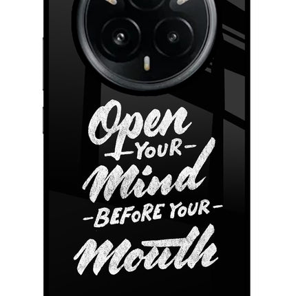 Open Your Mind Before Your Mouth Realme 14 Pro Plus 5G Glass Case