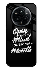 Open Your Mind Before Your Mouth Realme 14 Pro Plus 5G Glass Case