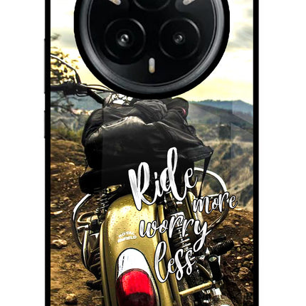 Ride More Worry Less Realme 14 Pro Plus 5G Glass Case