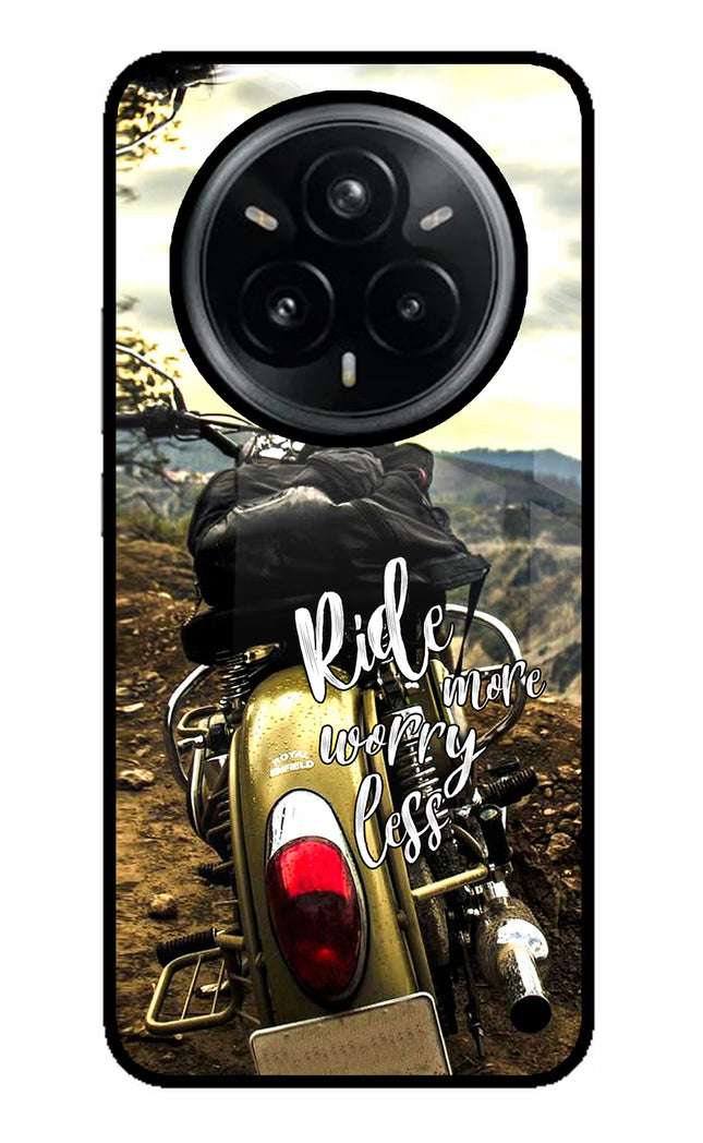 Ride More Worry Less Realme 14 Pro Plus 5G Glass Case