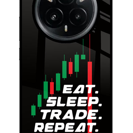 Eat Sleep Trade Repeat Realme 14 Pro Plus 5G Glass Case