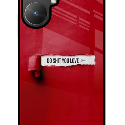 Do Shit You Love Poco M6 5G Glass Case