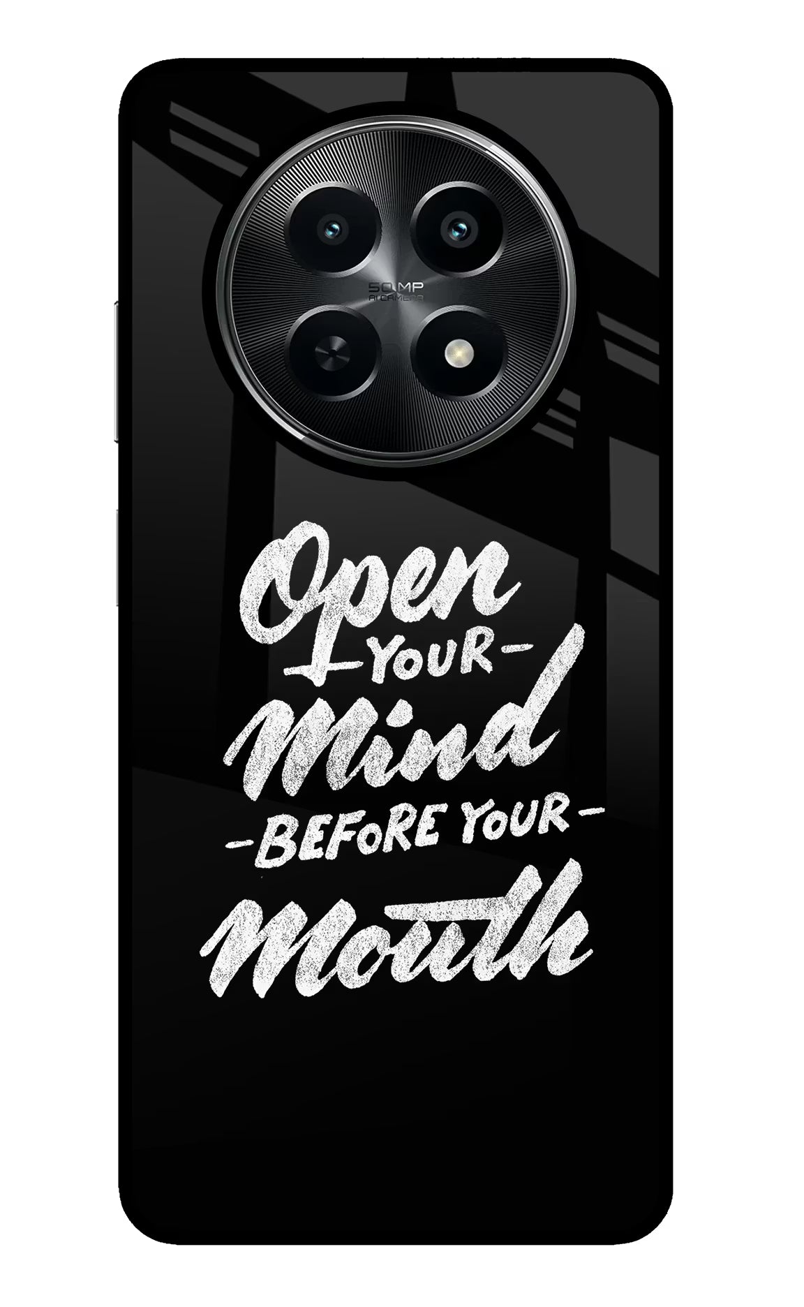 Open Your Mind Before Your Mouth Realme C65 5G Glass Case Back Cover by Casekaro