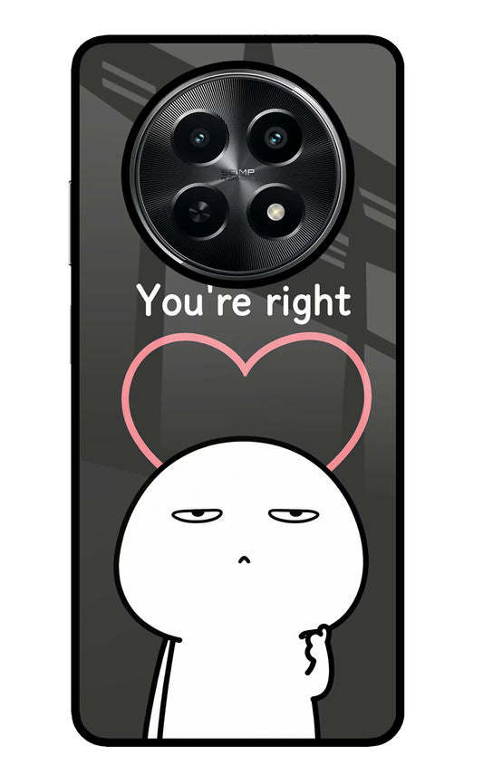 You're Right Realme C65 5G Glass Case