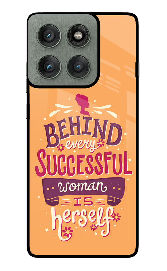Behind Every Successful Woman There Is Herself Moto Edge 60 Pro Glass Case