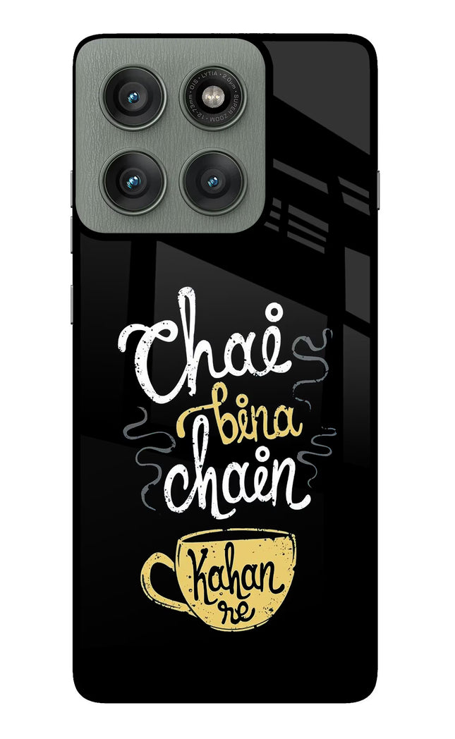 Chai Bina Chain Kaha Re Moto Edge 60 Pro Glass Case