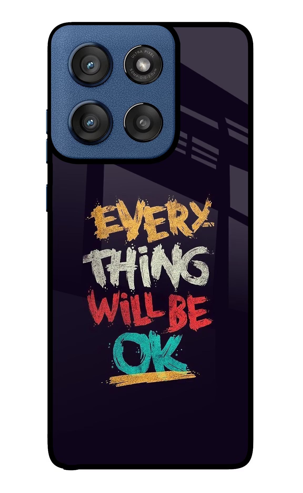 Everything Will Be Ok Moto Edge 60 Stylus Glass Case Back Cover by Casekaro