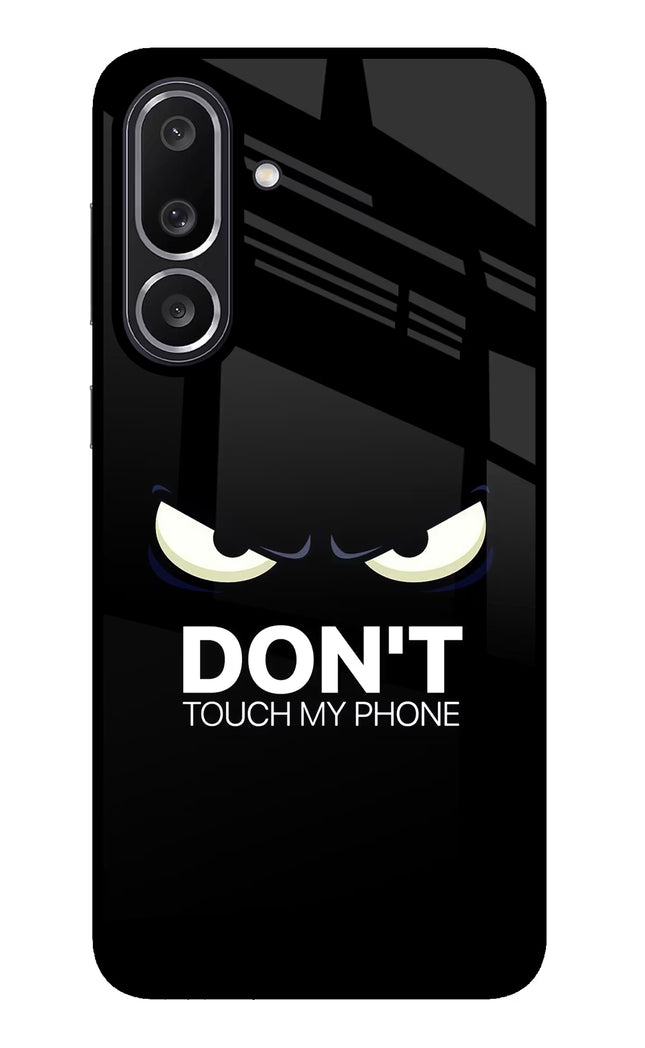 Don'T Touch My Phone Samsung M56 5G Glass Case