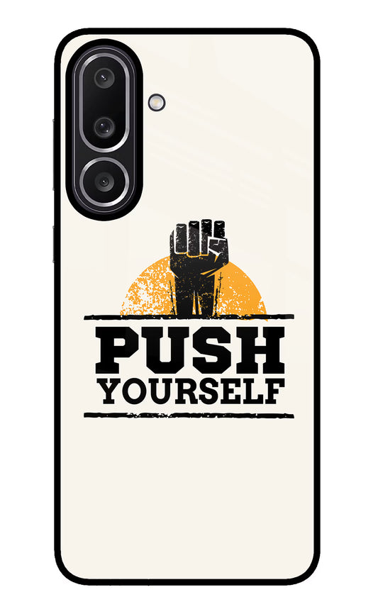 Push Yourself Samsung M56 5G Glass Case